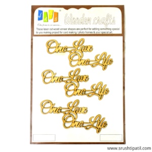 One Love One Life MDF Cutout