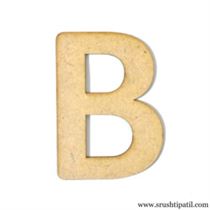 B – MDF Alphabet